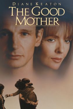 The Good Mother The Good Mother